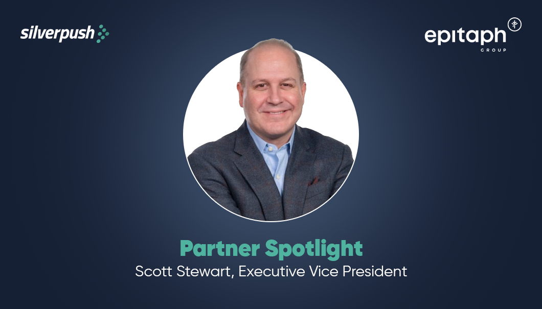 Silverpush Partner Spotlight Scott Stewart, EVP, Managing Director