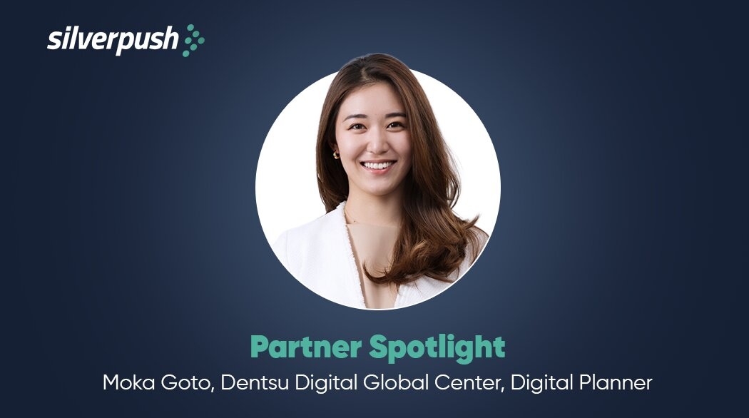 Silverpush Partner Spotlight: Moka Goto, Digital Planner at Dentsu Digital Global Center
